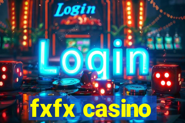 fxfx casino